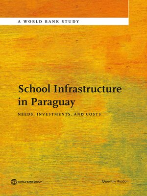 cover image of School Infrastructure in Paraguay